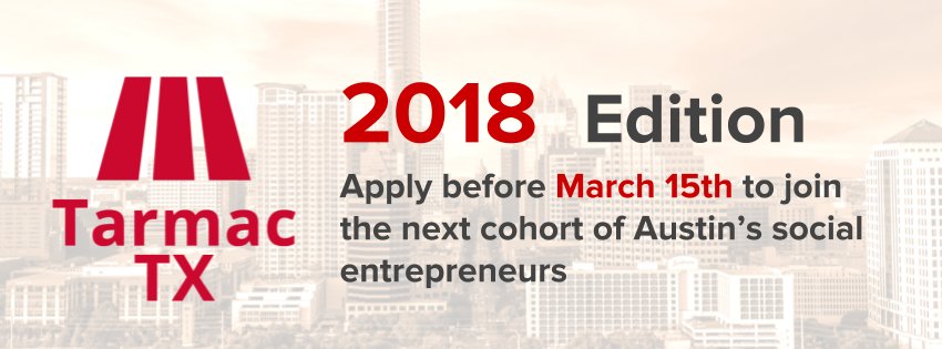 Apply for Tarmac TX 2018 to join the next Cohort of Tech Social Entrepreneurs