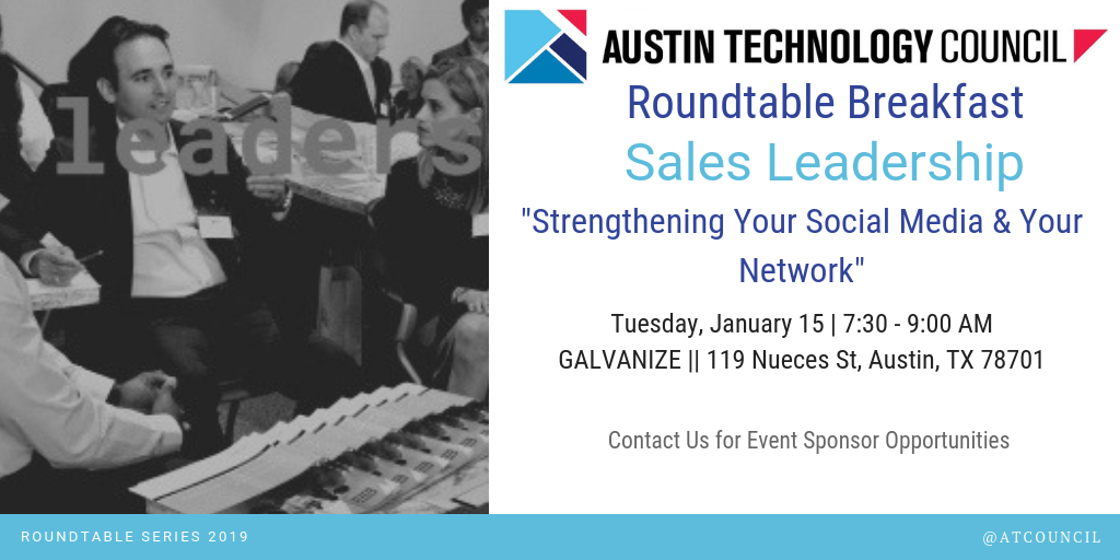 Austin Technology Council Roundtable: Sales Leadership Jan 15