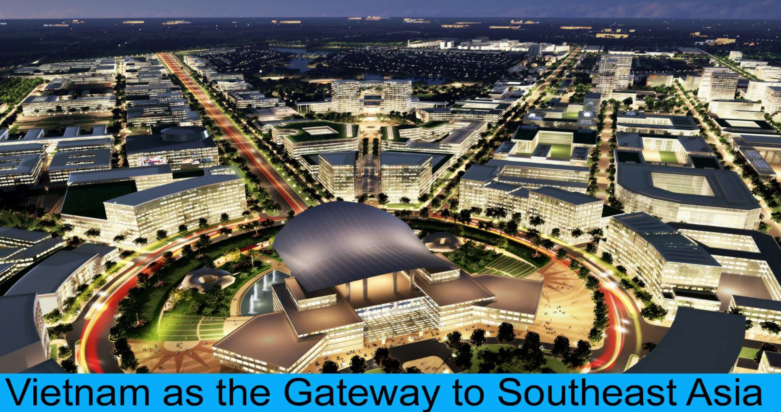 Vietnam as the Gateway to Southeast Asia