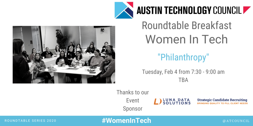 Feb 4 Women In Tech Roundtable - Austin Technology Council