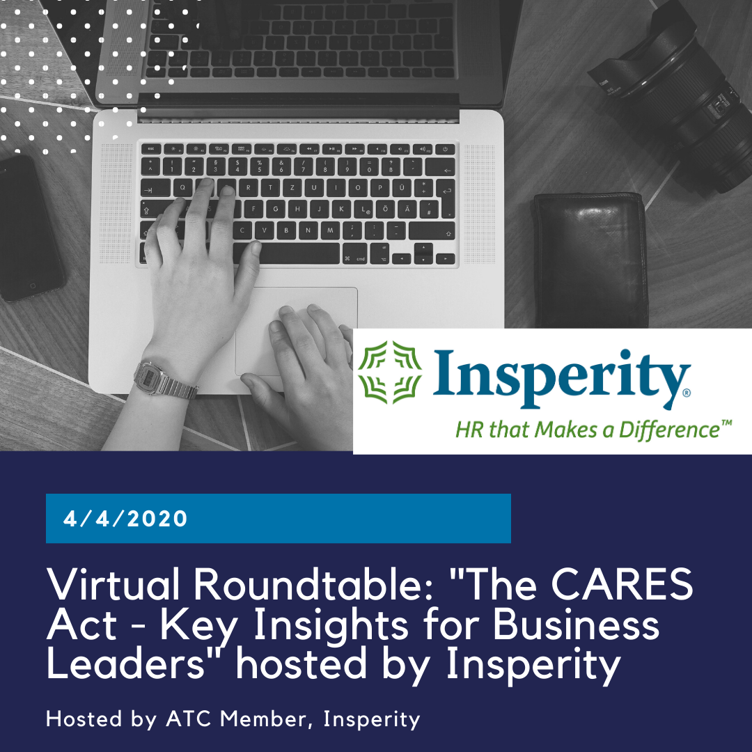 Virtual Roundtable: The CARES Act – Key Insights for Business Leaders hosted by Insperity