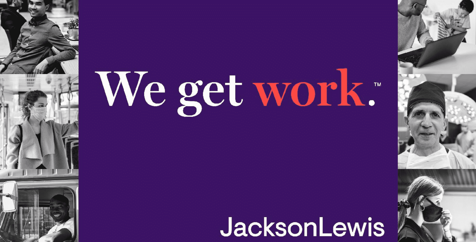 we get work by jackson lewis