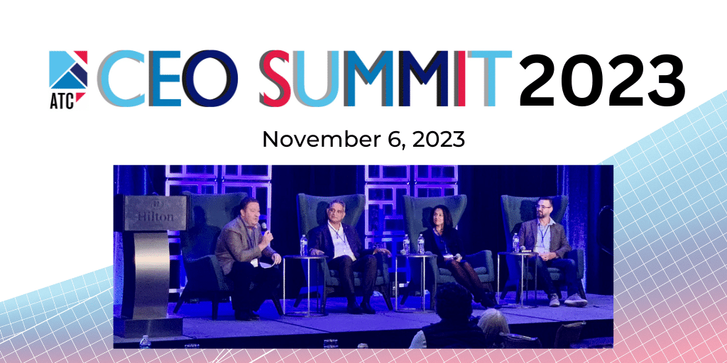 ATC C-Suite Summit 2023 – REGISTER NOW – 11/6/23
