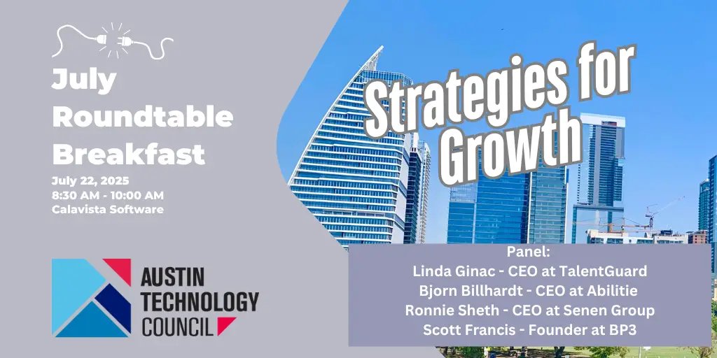 July 2025 ATC Roundtable Breakfast. If looking for great networking events in the Austin tech ecosystem... you have to make attending ATC events a priority.