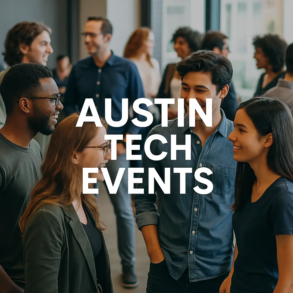 Austin Tech Events.... each week in Austin there are dozens of events in tech. Austin is a town where being in rooms matters. Real leaders show up. Faux leaders only show up when it is about them.... but real leaders who up to help the community.