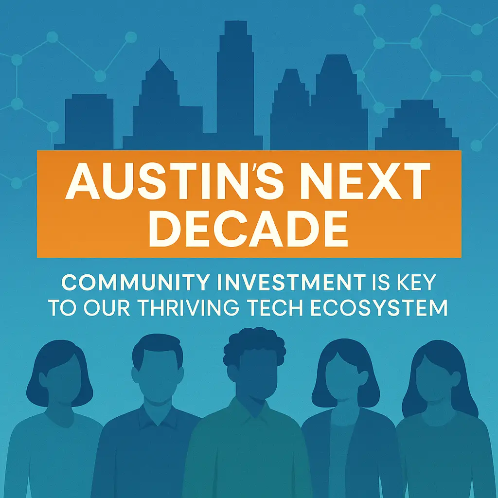 Austin's Next Decade.... why community involvement still matters