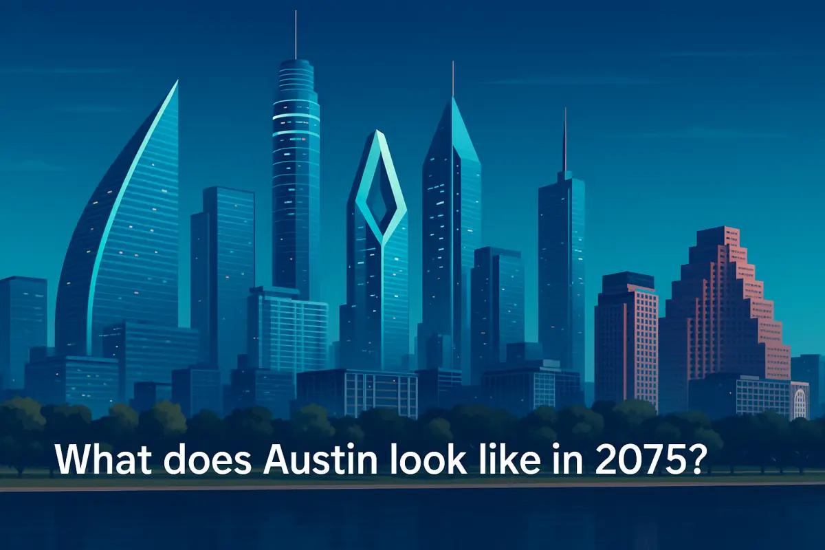 Austin, Texas is upping its game for the future. What will Austin look like in the future..... it will be awesome.
