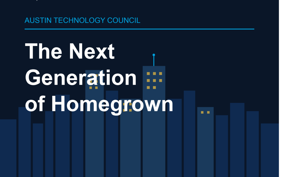 The Next Generation of Homegrown Austin Tech Leaders